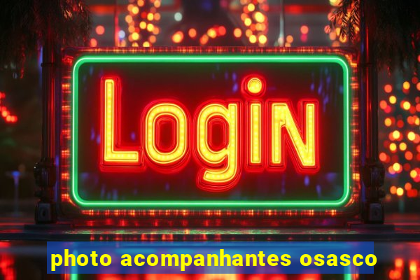 photo acompanhantes osasco